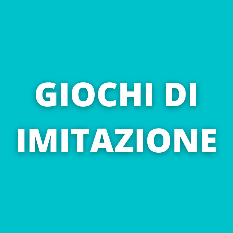 Giochi di Imitazione